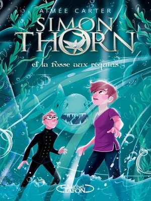 cover image of Simon Thorn et la fosse aux requins